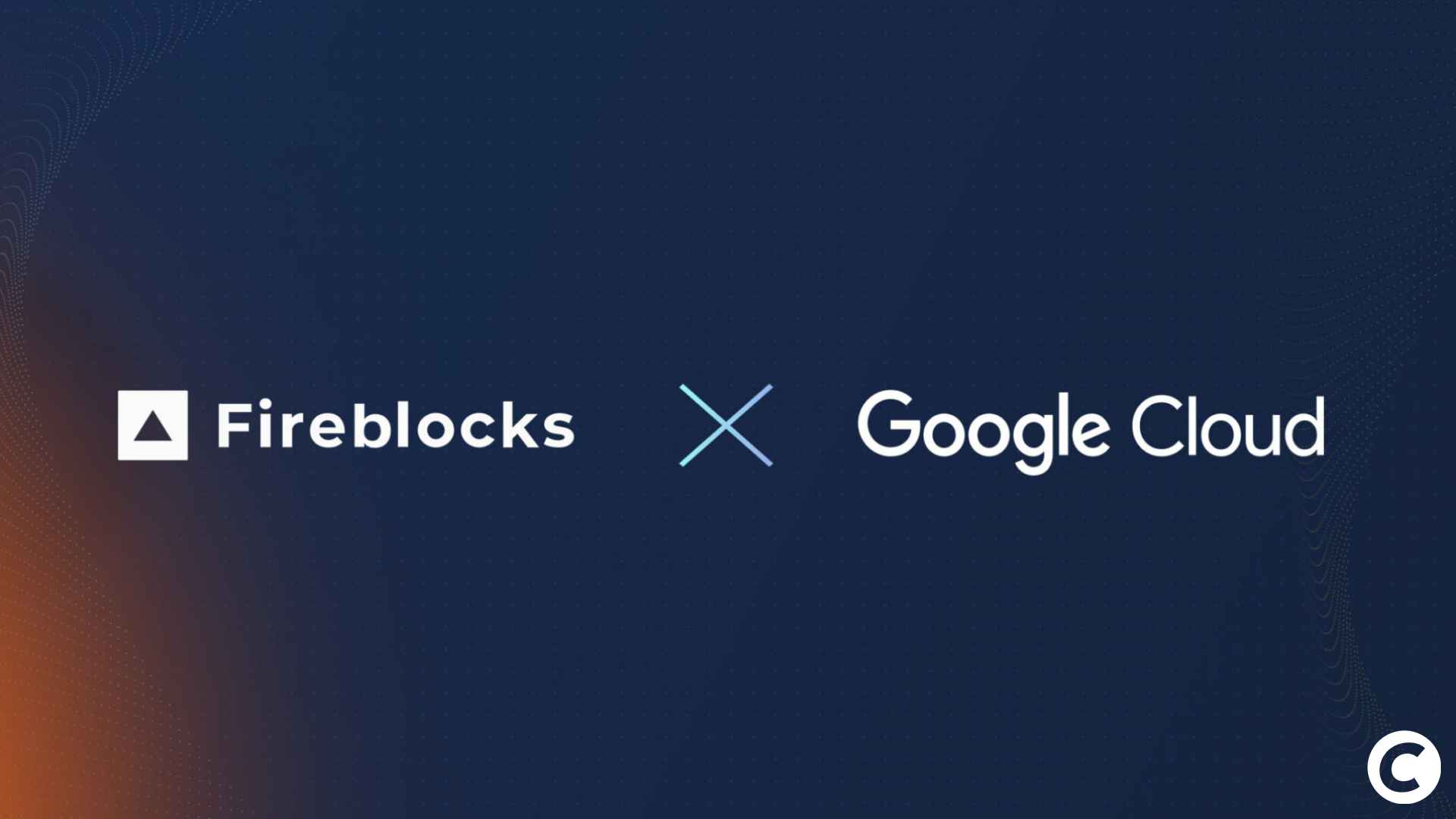 Fireblocks and Google Cloud: an alliance to improve cryptocurrency security